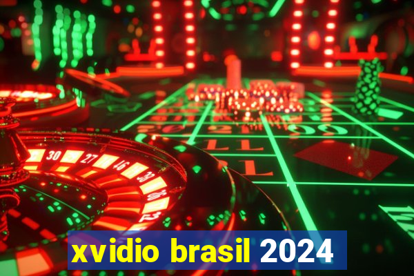 xvidio brasil 2024